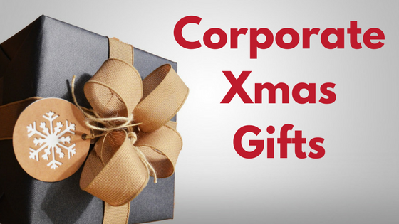 Prepare for Christmas now: How Corporate Gifts Can Help Your Business